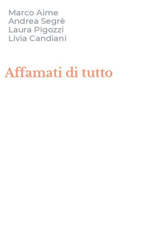 Affamati di tutto