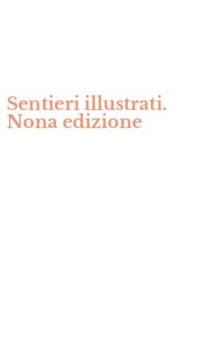 Sentieri illustrati. Nona edizione