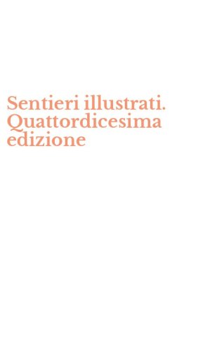 Sentieri illustrati. Quattordicesima edizione