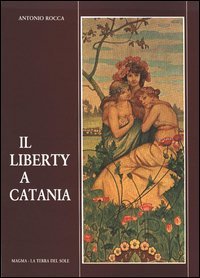 Il liberty a Catania