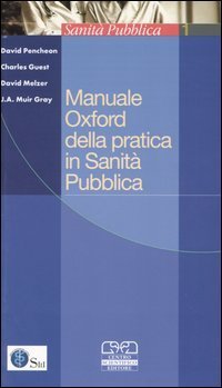 Manuale Oxford della pratica in Sanit&agrave; Pubblica