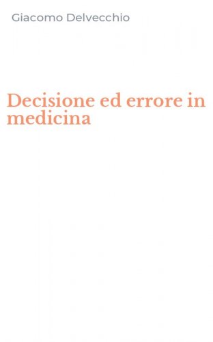 Decisione ed errore in medicina