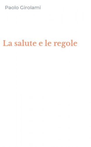 La salute e le regole