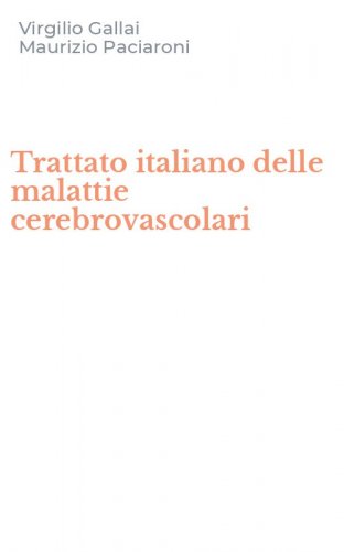 Trattato italiano delle malattie cerebrovascolari