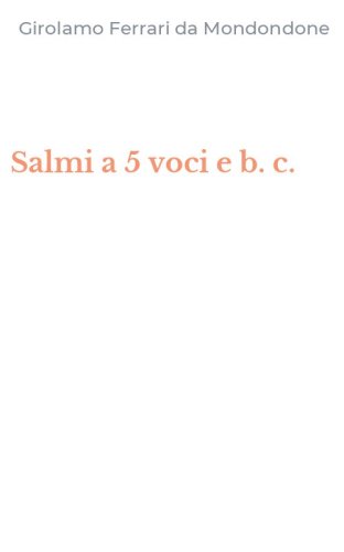 Salmi a 5 voci e b. c.
