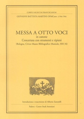 Messa a otto voci in canone. Concertata con strumenti e ripieni (Bologna, Civico museo bibliografico musicale, HH 34)