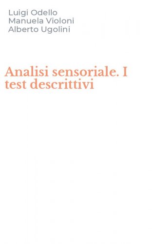 Analisi sensoriale. I test descrittivi