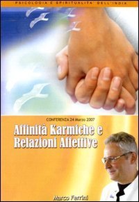 Affinit&agrave; karmiche e relazioni familiari. Audiolibro. CD Audio formato MP3