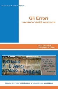 Gli Errori. Ovvero le verit&agrave; nascoste