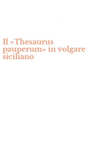 Il &laquo;Thesaurus pauperum&raquo; in volgare siciliano