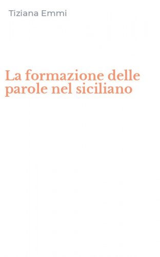 La formazione delle parole nel siciliano