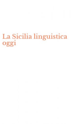 La Sicilia linguistica oggi
