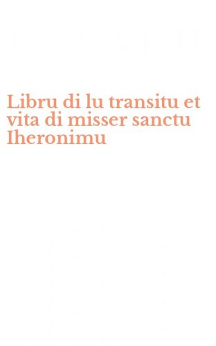 Libru di lu transitu et vita di misser sanctu Iheronimu