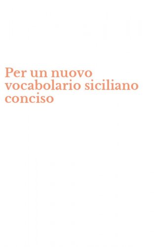 Per un nuovo vocabolario siciliano conciso