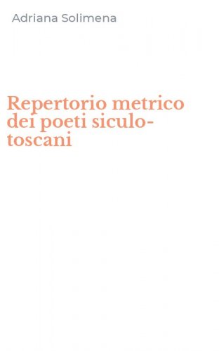 Repertorio metrico dei poeti siculo-toscani