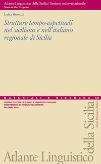 Strutture tempo-aspettuali nel siciliano e nell'italiano regionale di Sicilia