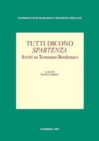 Tutti dicono spartenza. Scritti su Tommaso Bordonaro