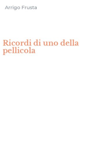 Ricordi di uno della pellicola