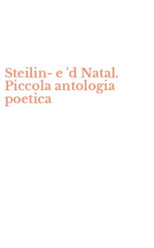 Steilin-e 'd Natal. Piccola antologia poetica
