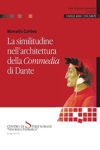 La similitudine nell'architettura della &laquo;Commedia&raquo; di Dante