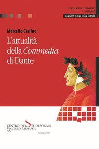 L'attualit&agrave; della Commedia di Dante
