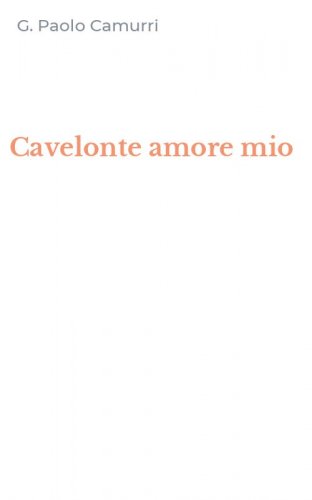 Cavelonte amore mio