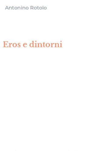 Eros e dintorni