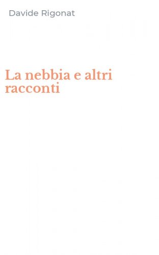La nebbia e altri racconti