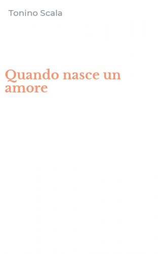 Quando nasce un amore