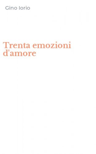 Trenta emozioni d'amore