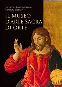 Il museo d'arte sacra di Orte