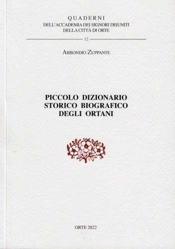 Piccolo dizionario storico biografico degli Ortani