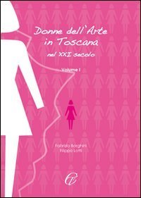 Donne nell'arte in Toscana nel XXI secolo