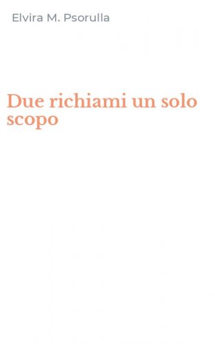 Due richiami un solo scopo