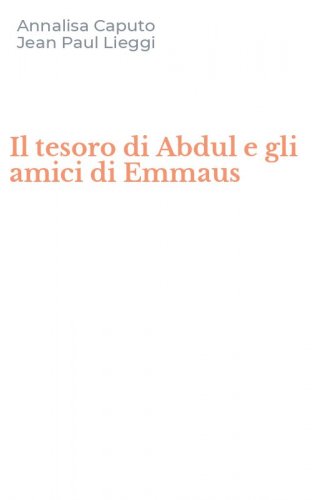 Il tesoro di Abdul e gli amici di Emmaus