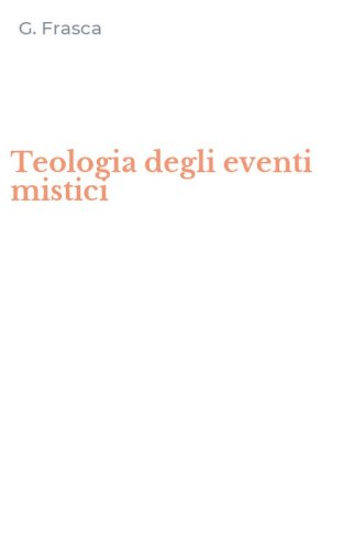 Teologia degli eventi mistici