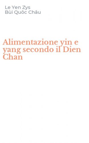 Alimentazione yin e yang secondo il Dien Chan