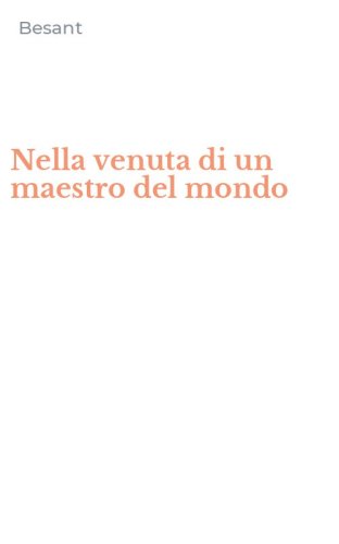 Nella venuta di un maestro del mondo