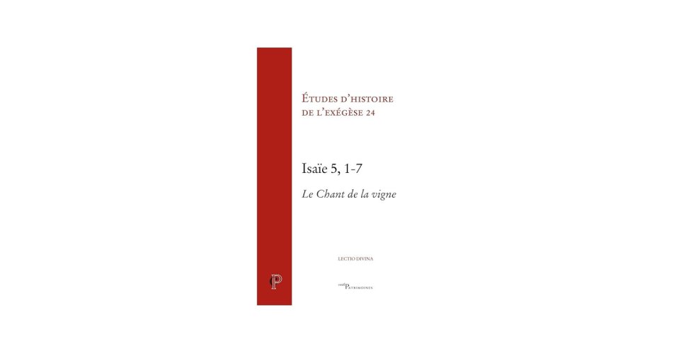 ISAIE 5, 1-7 LE CHANT DE LA VIGNE
