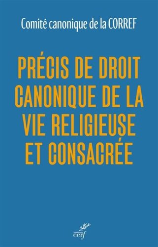PRECIS DE DROIT CANONIQUE DE LA VIE CONSACREE E RELIGIEUSE
