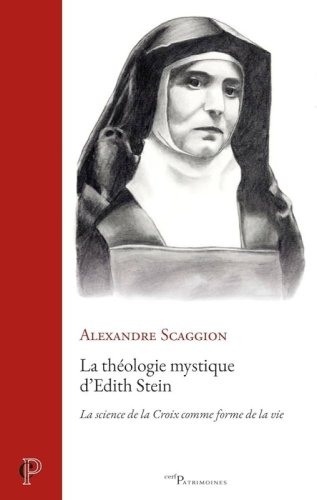THEOLOGIE MYSTIQUE D'EDITH STEIN
