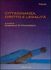 Cittadinanza, diritto e legalit&agrave;