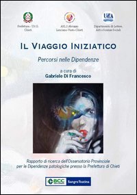 Il viaggio iniziatico. Percorsi nelle Dipendenze