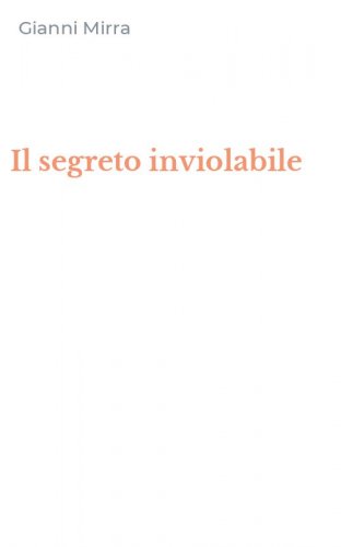 Il segreto inviolabile