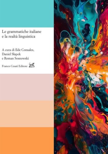 Le grammatiche italiane e la realt&agrave; linguistica