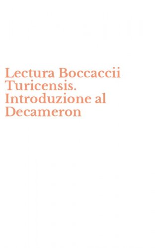 Lectura Boccaccii Turicensis. Introduzione al Decameron
