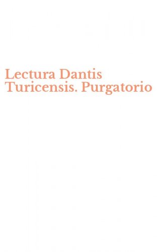 Lectura Dantis Turicensis. Purgatorio