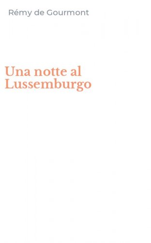 Una notte al Lussemburgo
