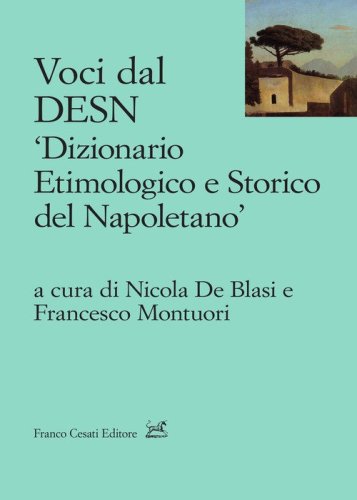 Voci dal DESN &laquo;Dizionario etimologico e storico del napoletano&raquo;