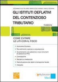 Gli istituti deflativi del contenzioso tributario